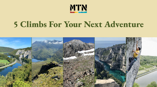 MTNs Top 5 Picks For Your Next Climbing Adventure
